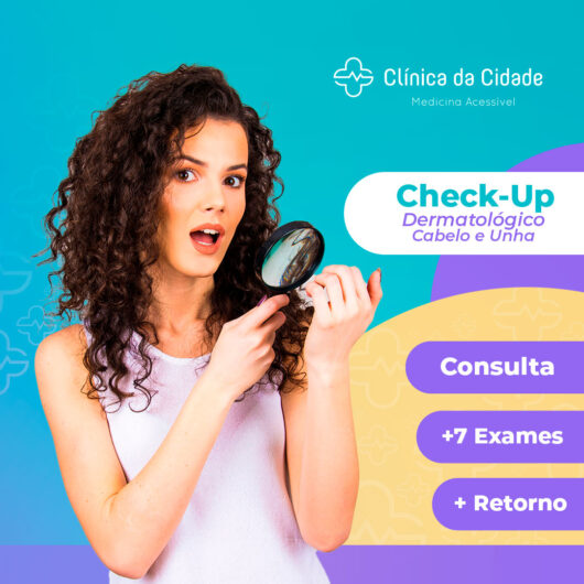 Check-Up Dermatológico Cabelo e Unha